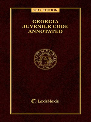 cover image of Georgia Juvenile Code Annotated